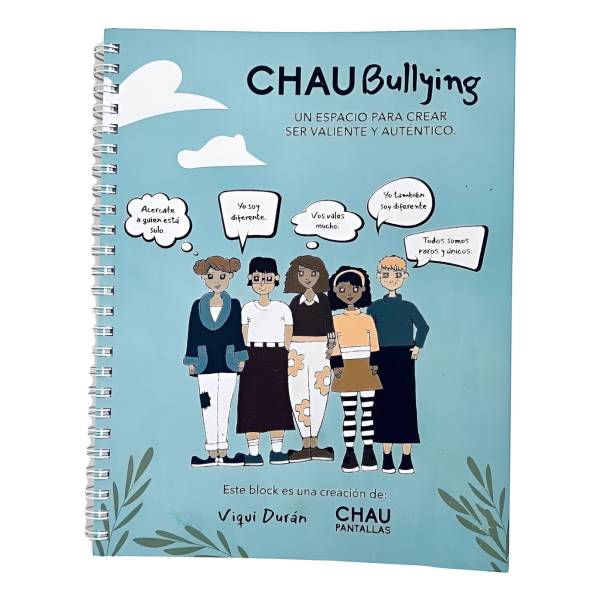 Block Chau Bullying, De Viqui Duran. Serie Chau Bullying